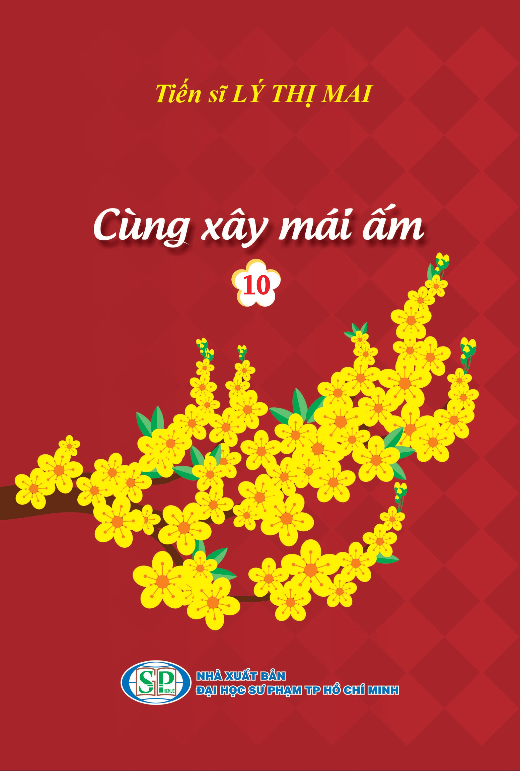 Cùng xây mái ấm - Tập 10