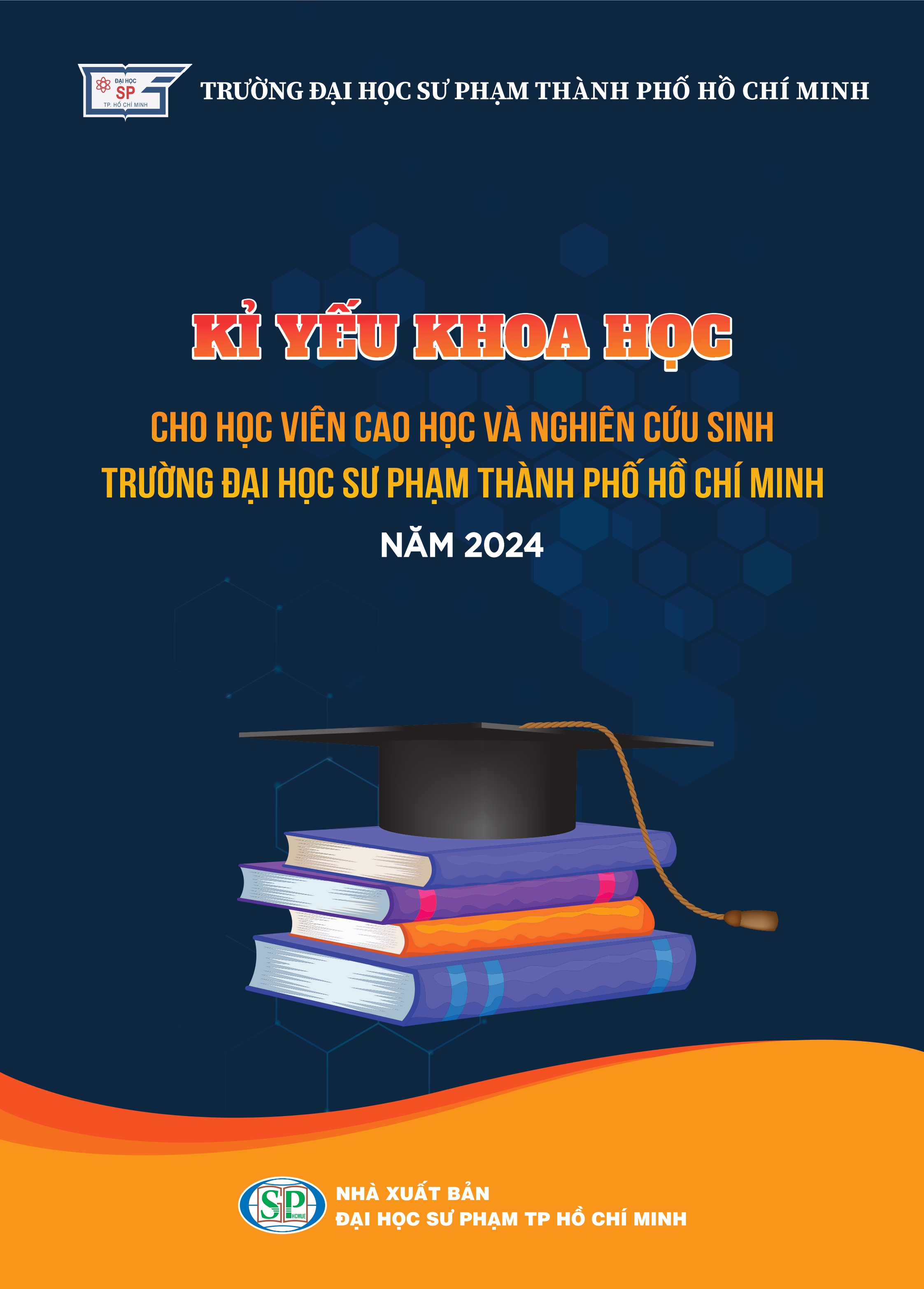 Kỉ yếu khoa học cho học viên cao học và nghiên cứu sinh của Trường Đại học Sư phạm Thành phố Hồ Chí Minh - Năm 2024
