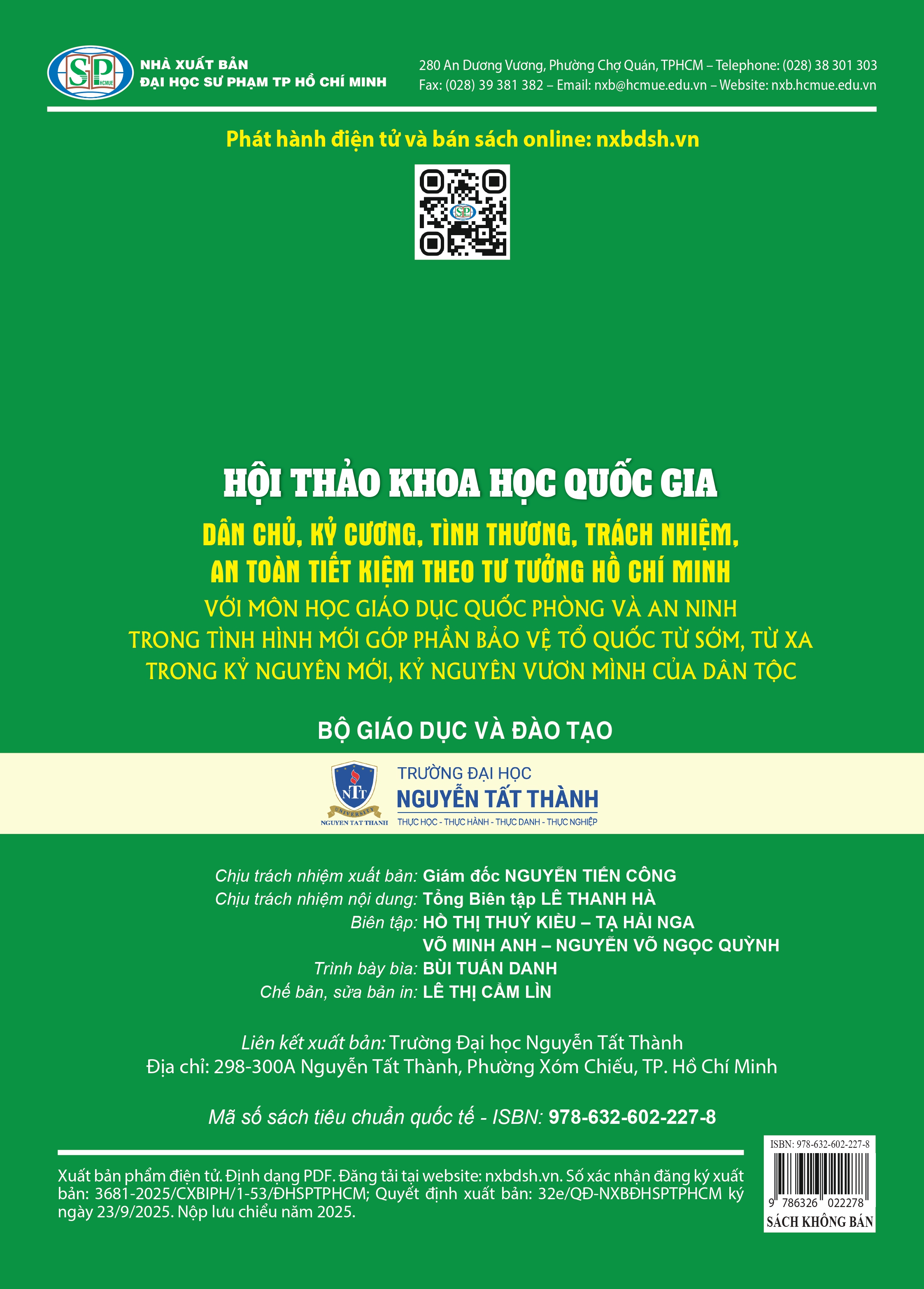 Hội thảo khoa học Quốc gia “Dân chủ, kỉ cương, tình thương, trách nhiệm, an toàn, tiết kiệm theo tư tưởng Hồ Chí Minh với môn học Giáo dục quốc phòng và an ninh (QP&AN) trong tình hình mới góp phần bảo vệ Tổ quốc từ sớm, từ xa trong kỉ nguyên mới”