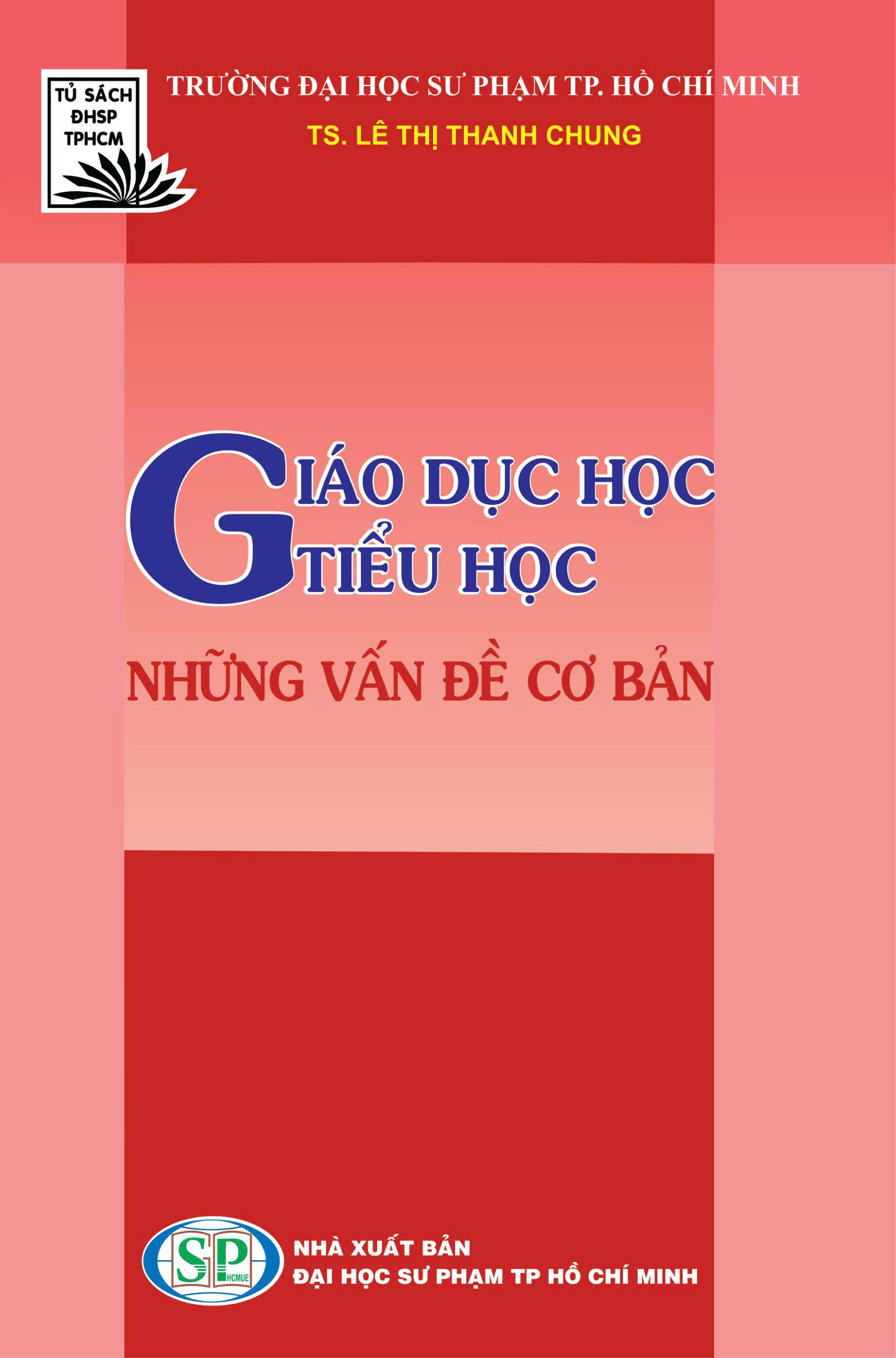 Giáo dục học tiểu học - Những vấn đề cơ bản