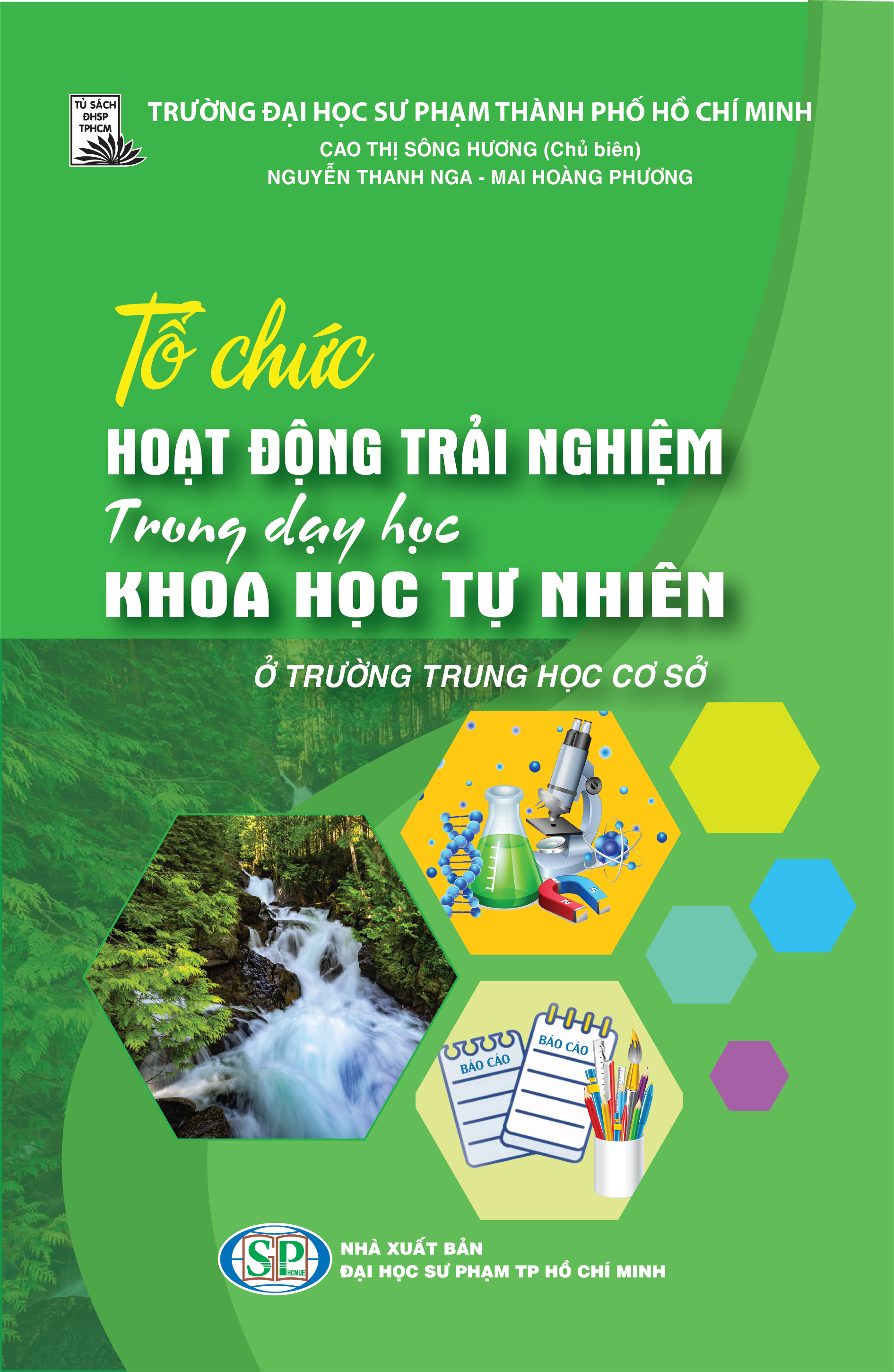 Tổ chức hoạt động trải nghiệm trong dạy học khoa học tự nhiên ở trường trung học cơ sở
