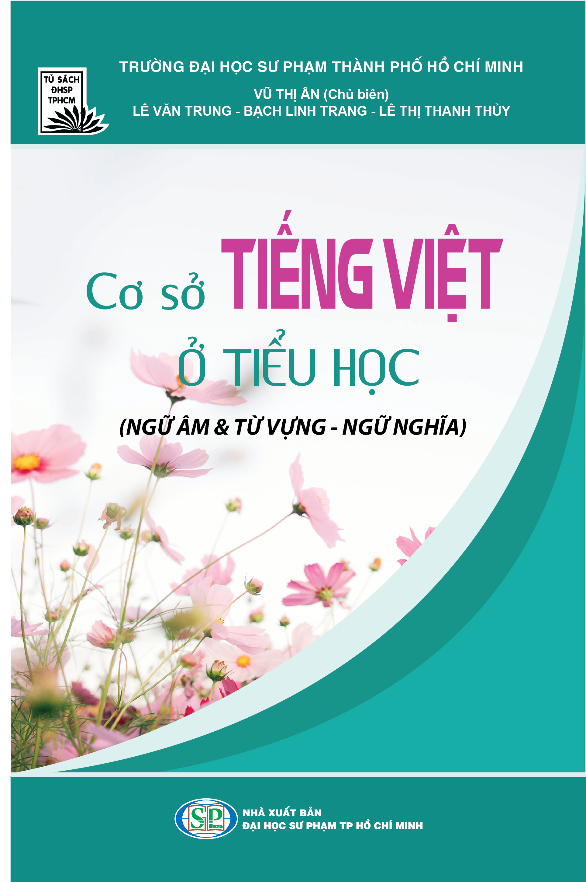 Cơ sở tiếng Việt ở tiểu học (Ngữ âm & Từ vựng - Ngữ nghĩa)