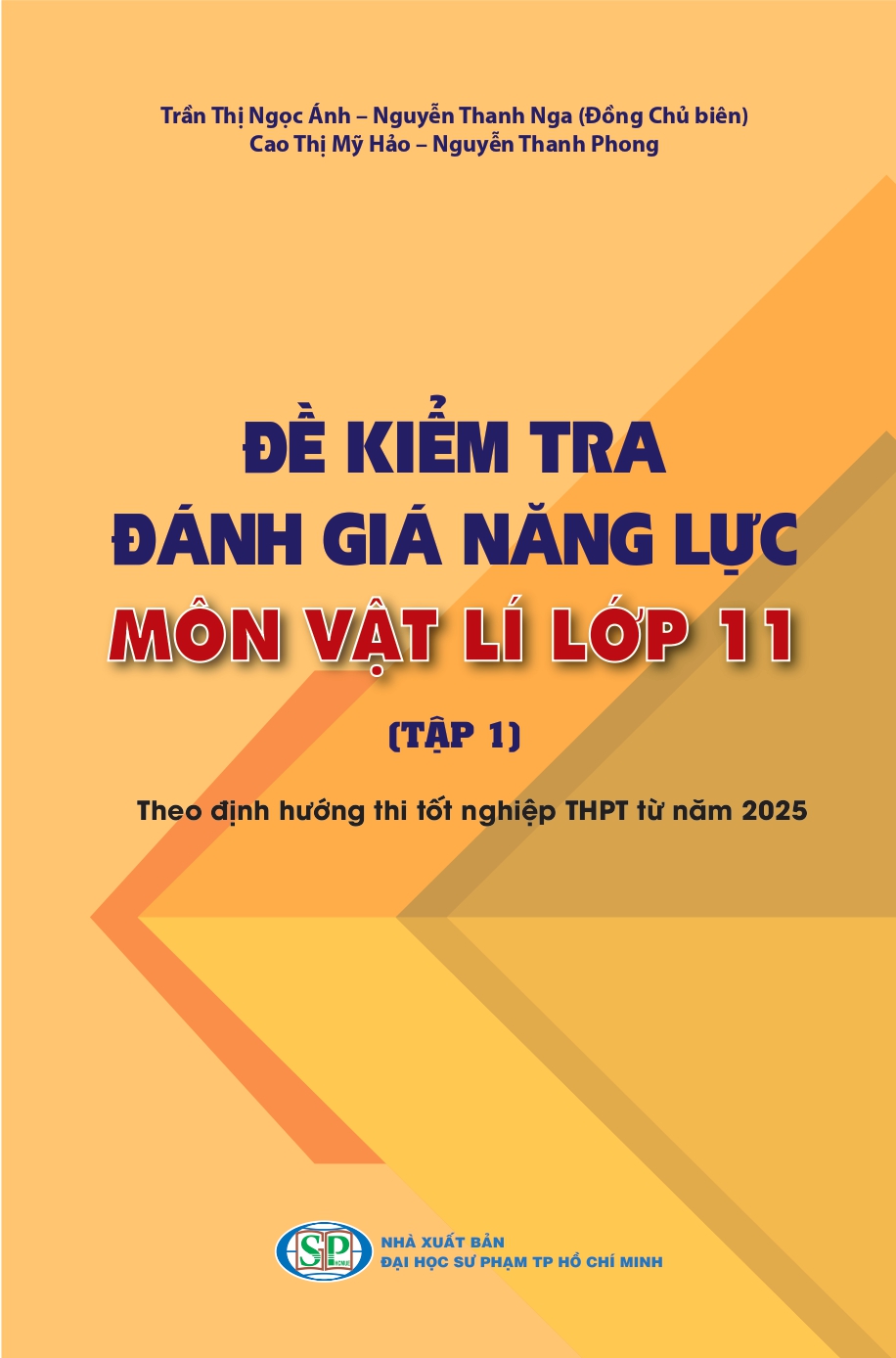 Đề kiểm tra đánh giá năng lực môn Vật lí lớp 11 (Tập 1) - Theo định hướng thi tốt nghiệp THPT từ năm 2025