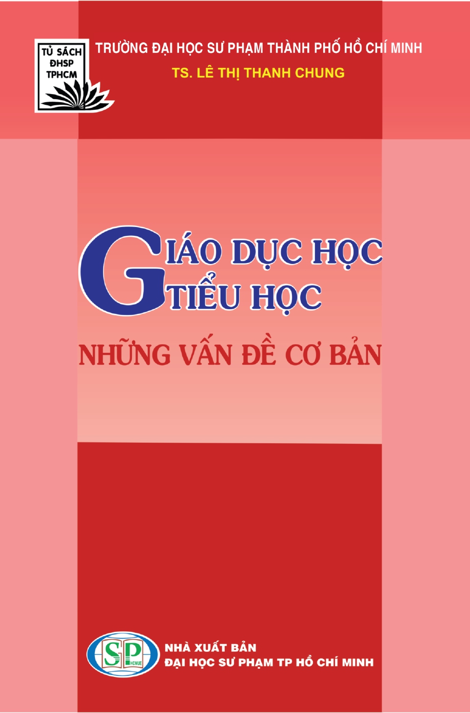 Giáo dục học tiểu học - Những vấn đề cơ bản