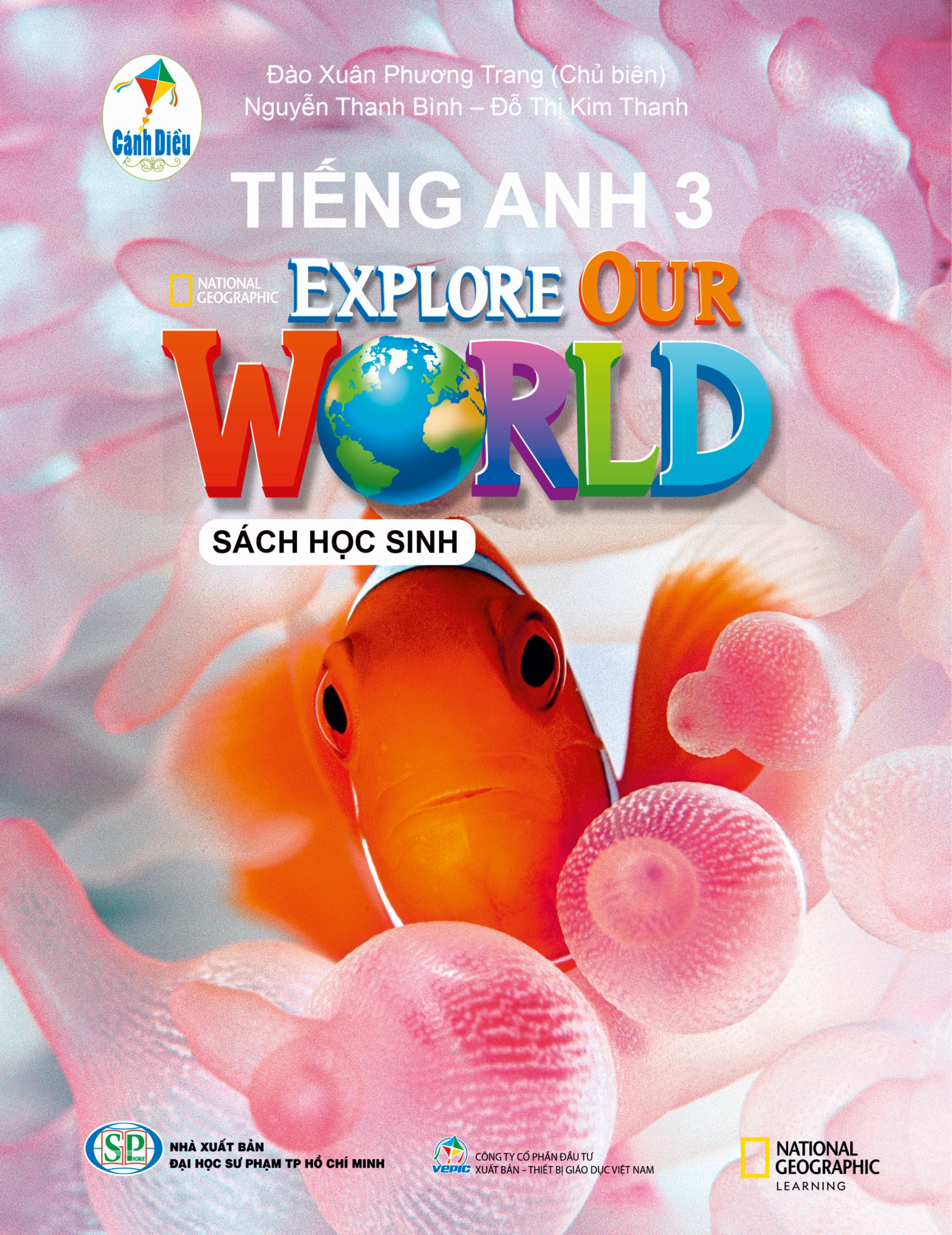 Tiếng Anh 3 - Explore Our World - Sách học sinh (thuộc bộ sách Cánh Diều)