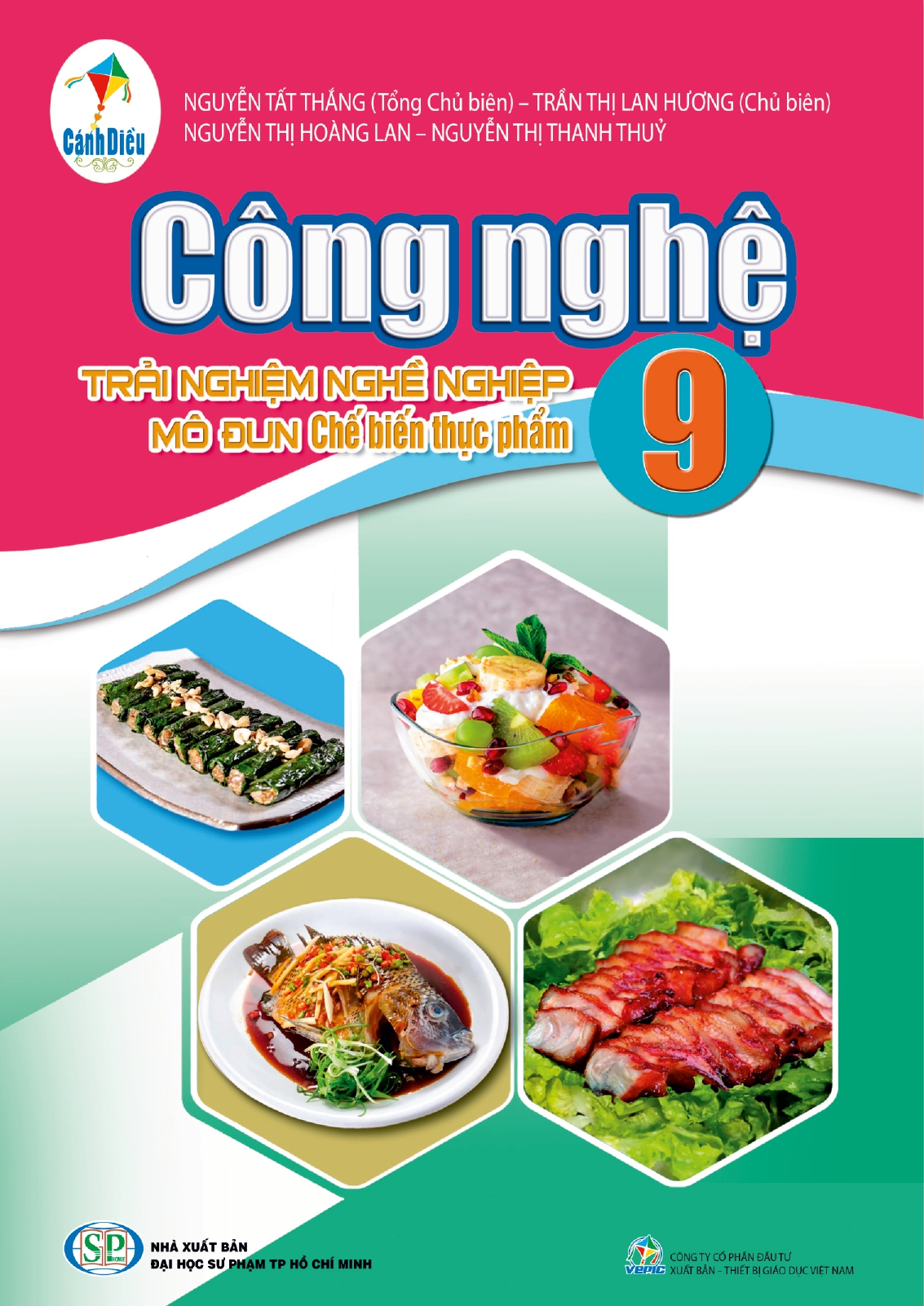 Công nghệ 9 (Trải nghiệm nghề nghiệp mô đun Chế biến thực phẩm) (thuộc bộ sách Cánh Diều)