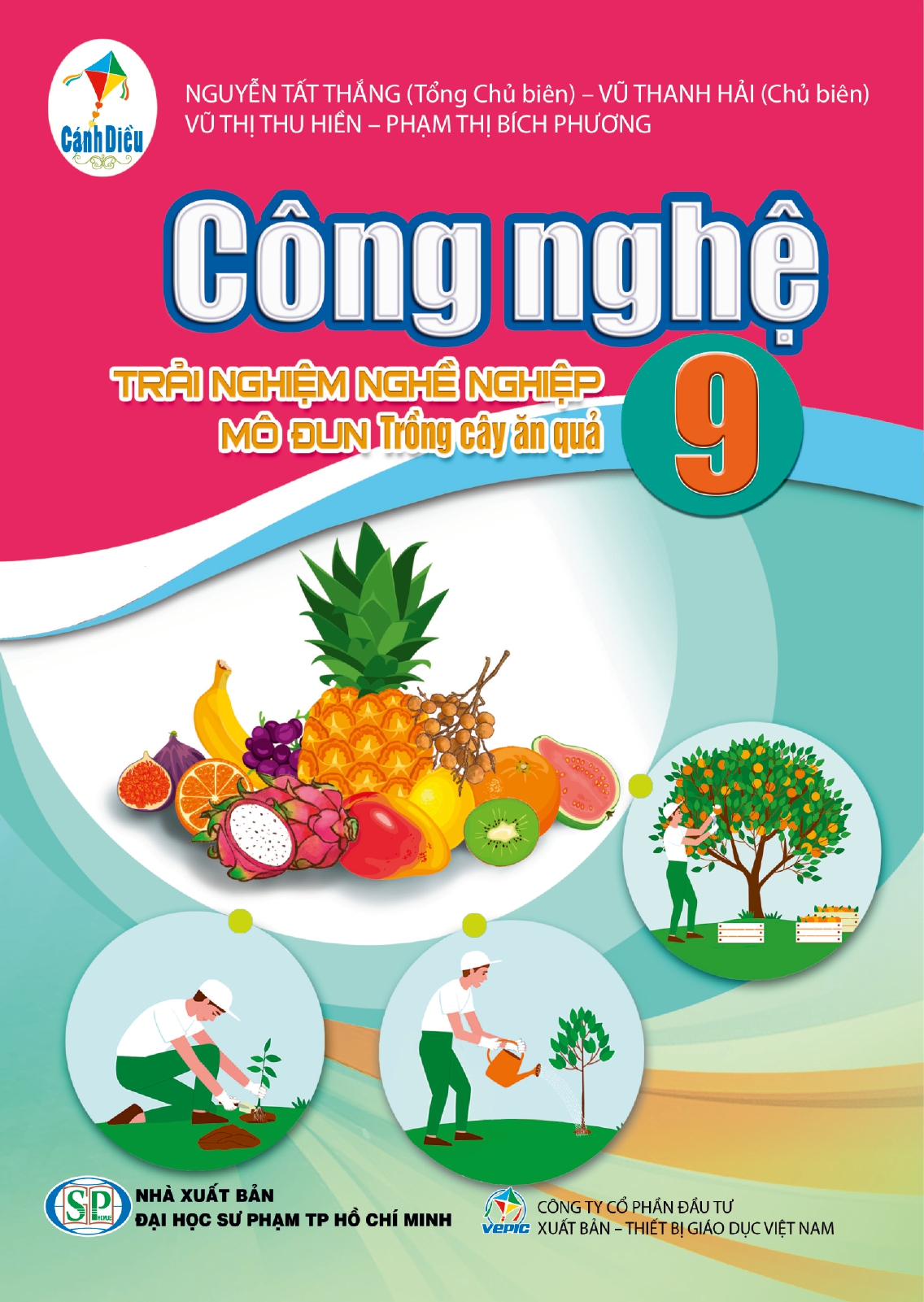 Công nghệ 9 (Trải nghiệm nghề nghiệp mô đun Trồng cây ăn quả) (thuộc bộ sách Cánh Diều)