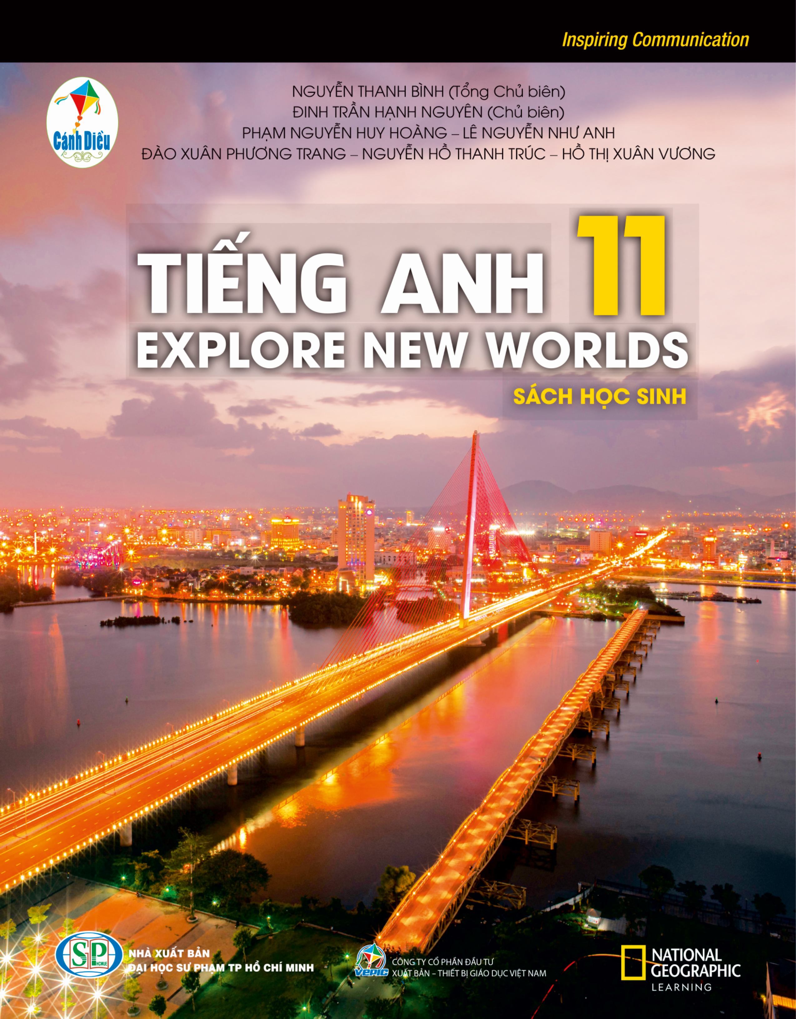 Tiếng Anh 11 - Explore New Worlds - Sách học sinh (thuộc bộ sách Cánh Diều)