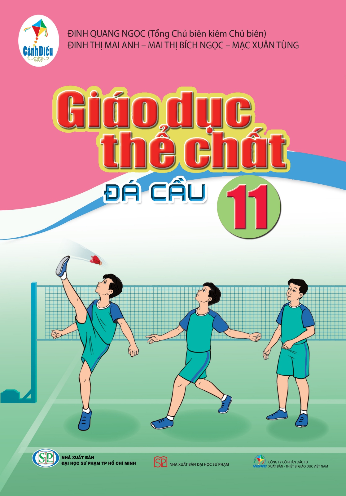 Giáo dục thể chất 11 (Đá cầu) (thuộc bộ sách Cánh Diều)