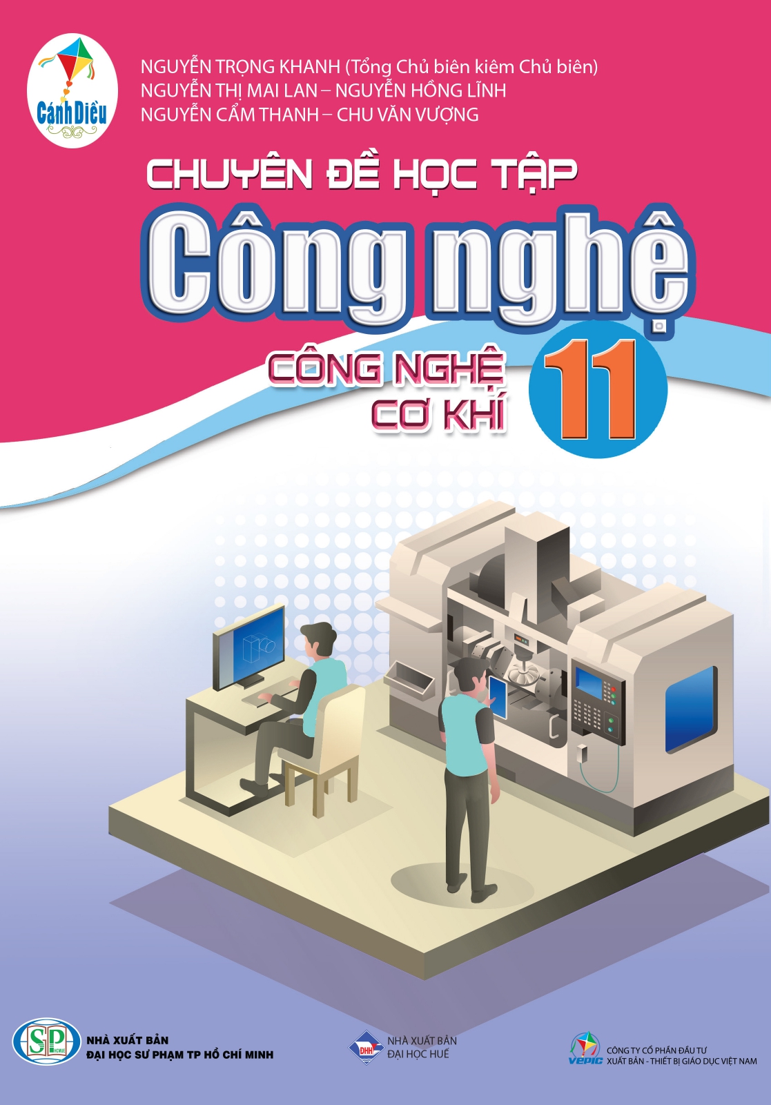 Chuyên đề học tập Công nghệ 11 (Công nghệ cơ khí) (thuộc bộ sách Cánh Diều)