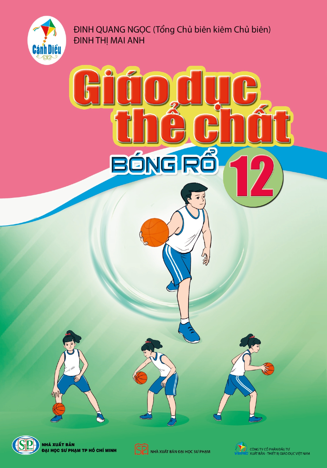 Giáo dục thể chất 12 (Bóng rổ) (thuộc bộ sách Cánh Diều)