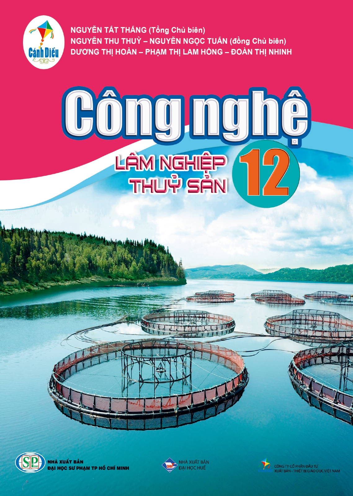 Công nghệ 12 (Lâm nghiệp, thủy sản) (thuộc bộ sách Cánh Diều)