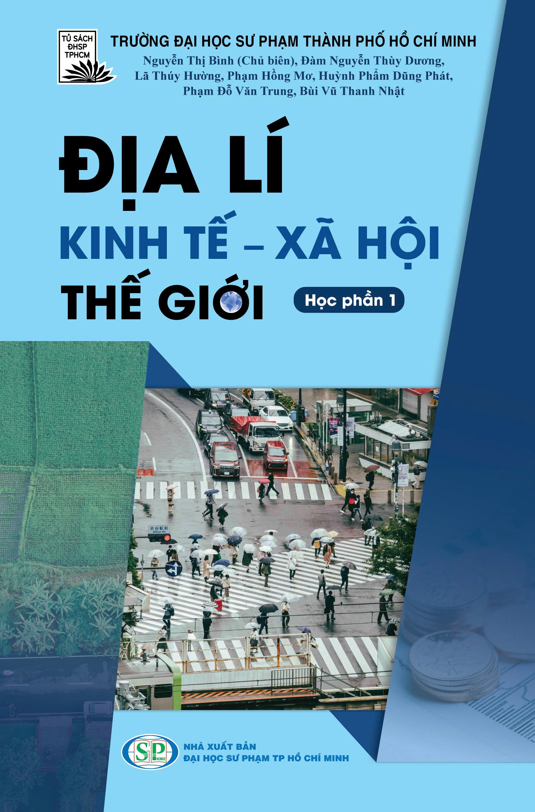 Địa lí kinh tế - xã hội thế giới (Học phần 1)