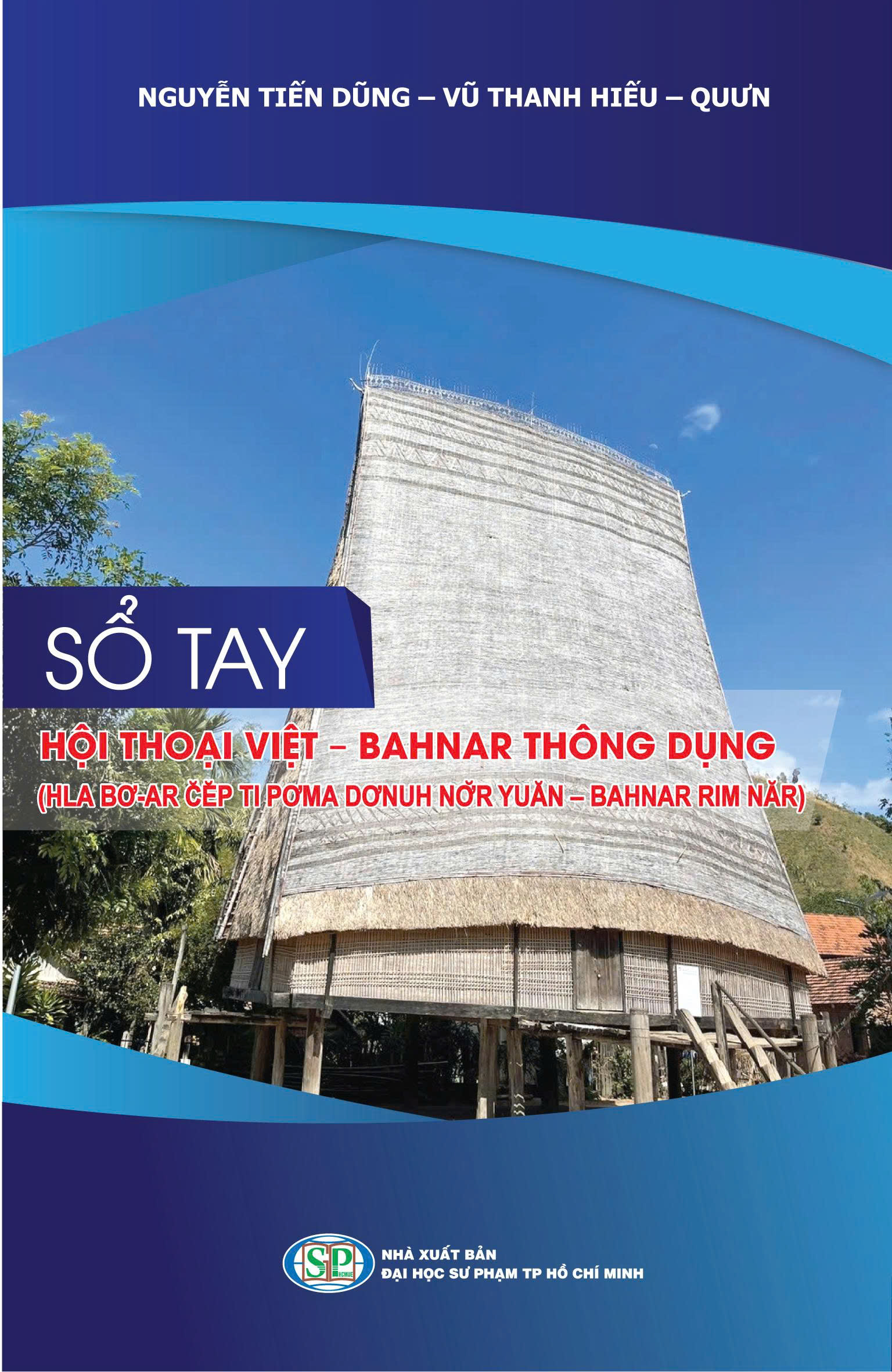 Sổ tay hội thoại Việt - Bahnar thông dụng
