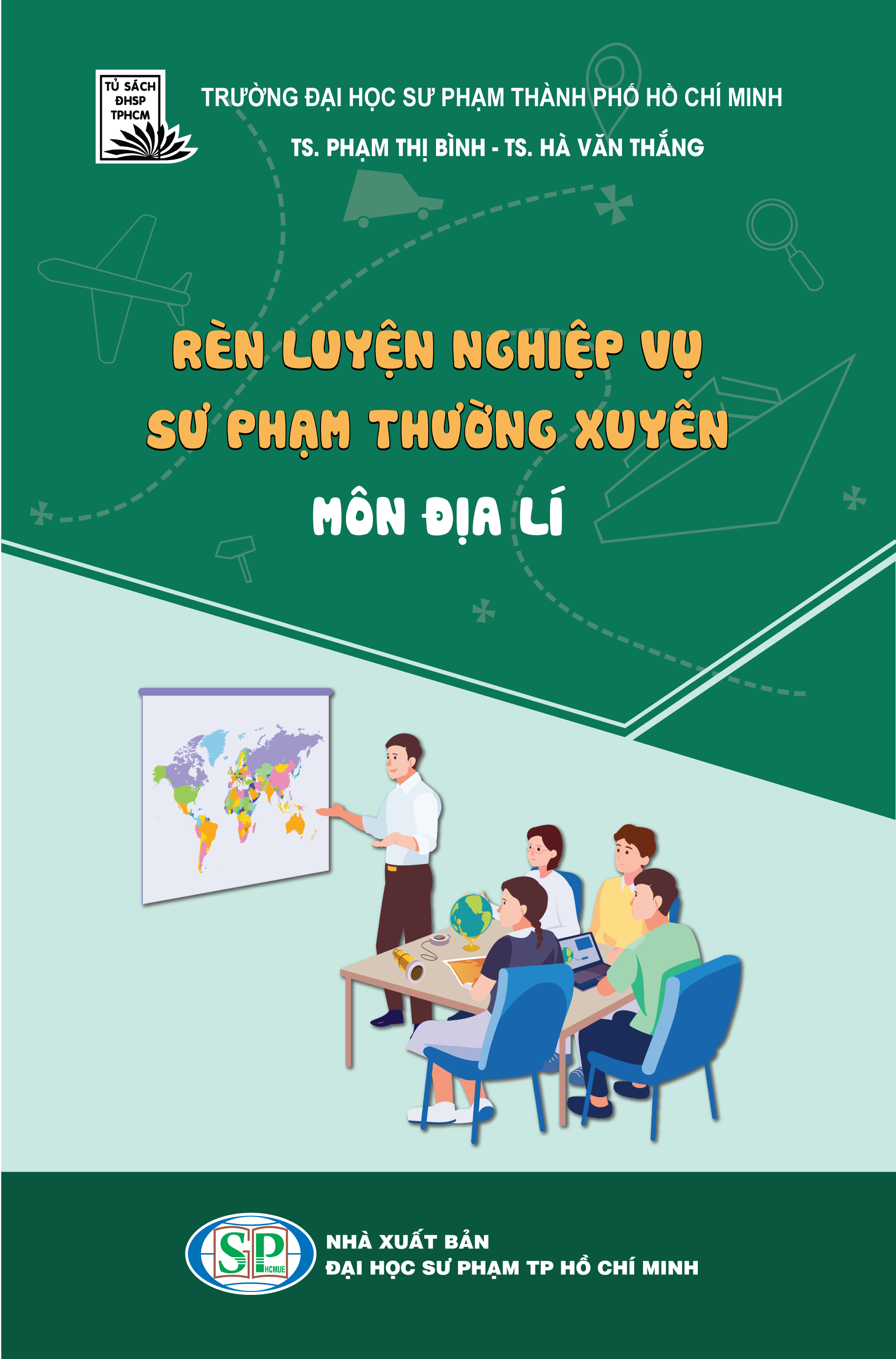Rèn luyện nghiệp vụ sư phạm thường xuyên môn Địa lí