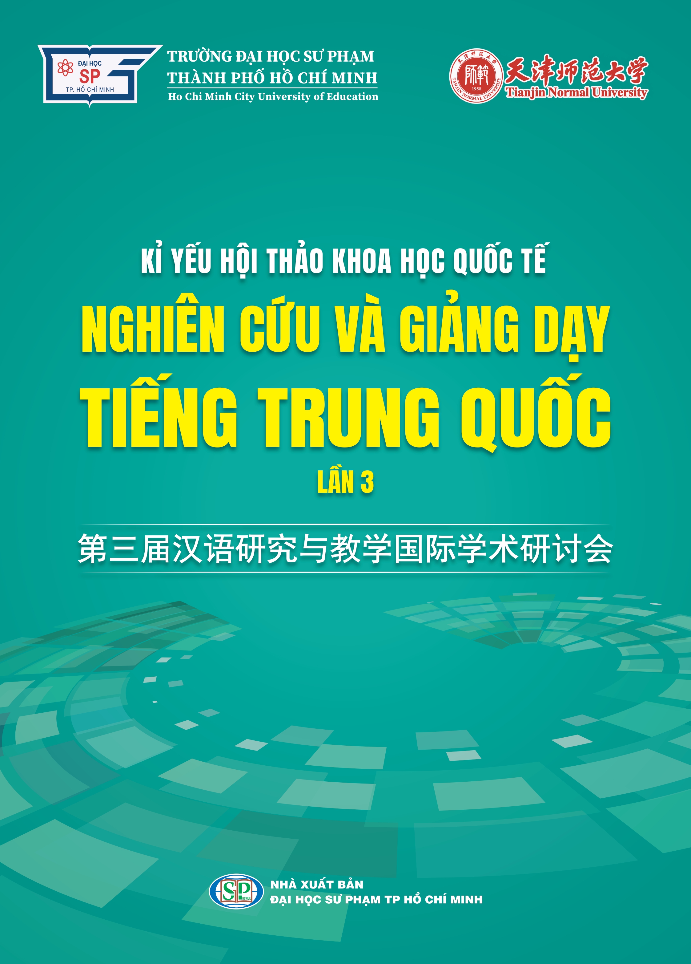 Kỉ yếu hội thảo khoa học Quốc tế - Nghiên cứu và giảng dạy tiếng Trung 
Quốc - Lần 3