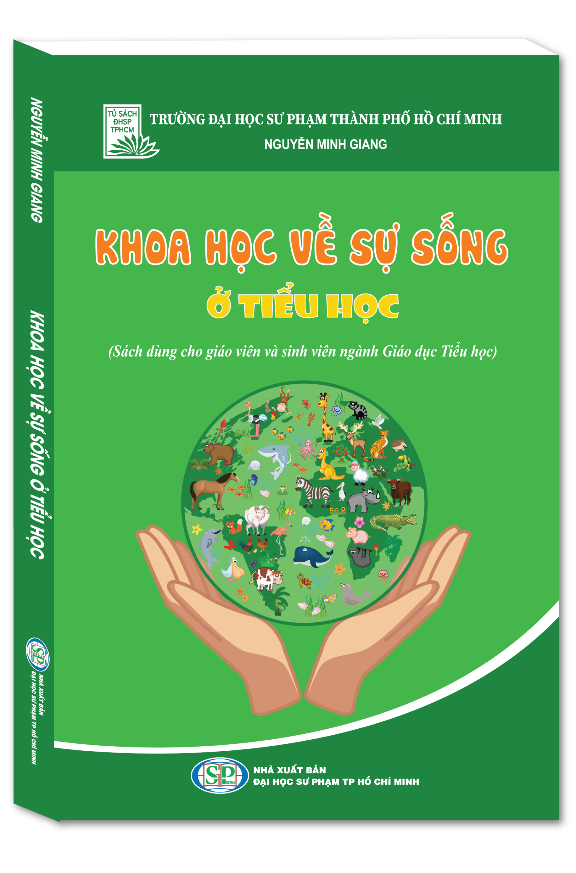 Khoa học về sự sống ở Tiểu học (sách dành cho giáo viên và sinh viên ngành Giáo dục Tiểu học)