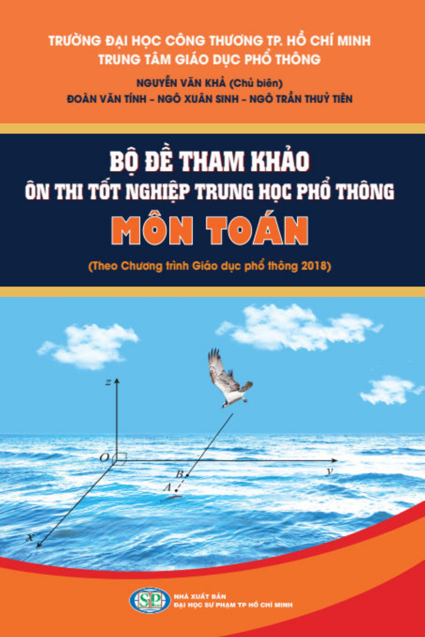 Bộ đề tham khảo ôn thi tốt nghiệp THPT môn Toán (Theo Chương trình Giáo dục phổ thông 2018)