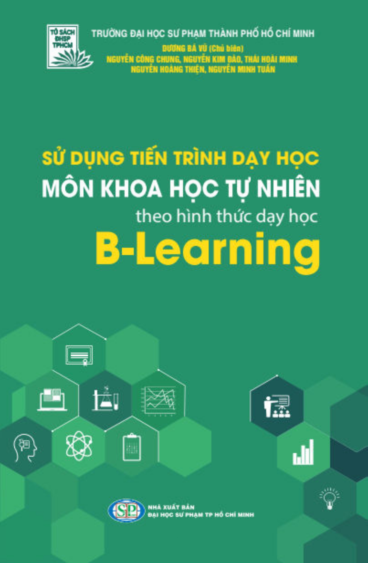 Sử dụng tiến trình dạy học môn Khoa học tự nhiên theo hình thức dạy học B-Learning