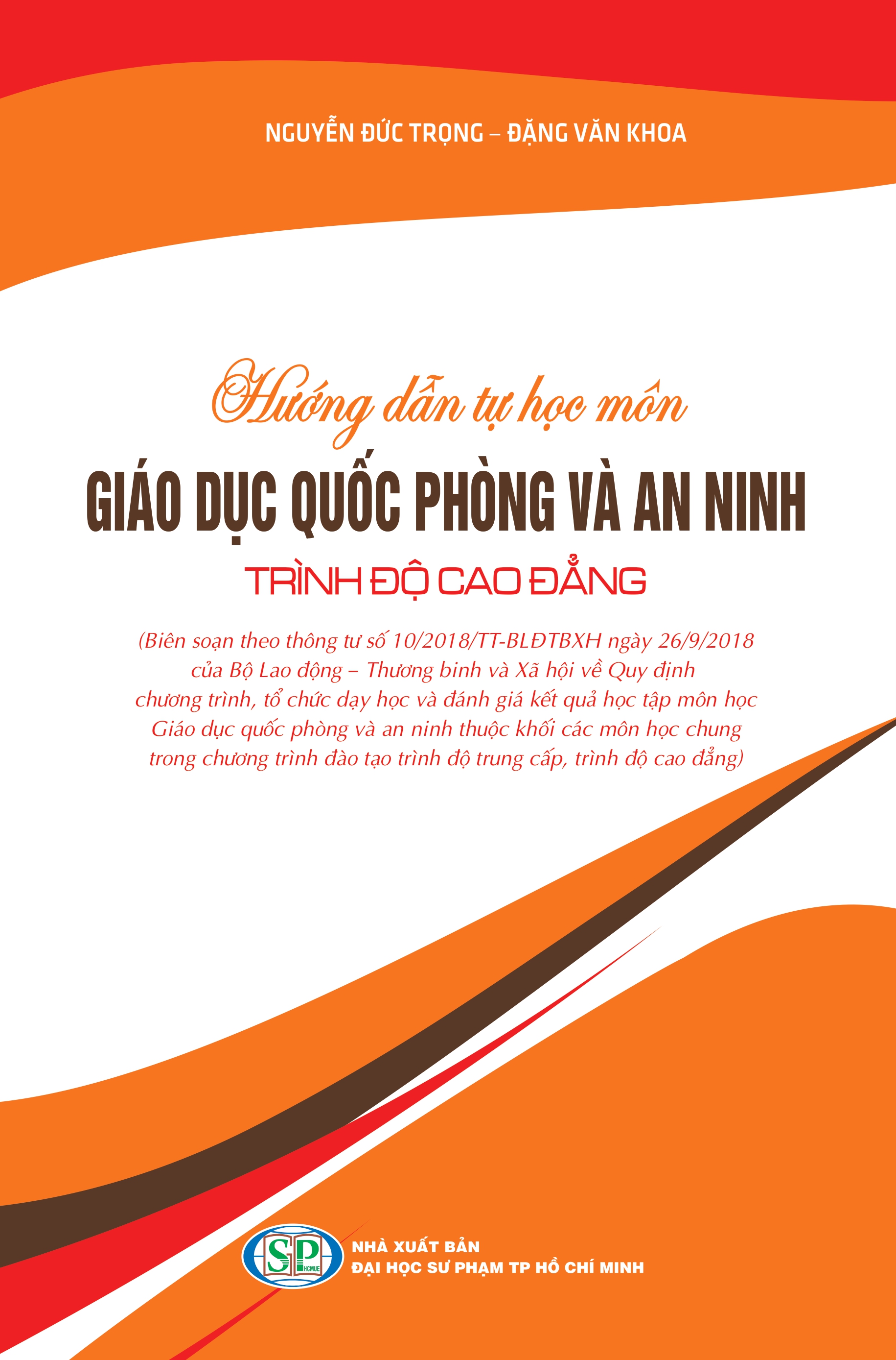 Hướng dẫn tự học môn Giáo dục quốc phòng và an ninh. Trình độ cao đẳng