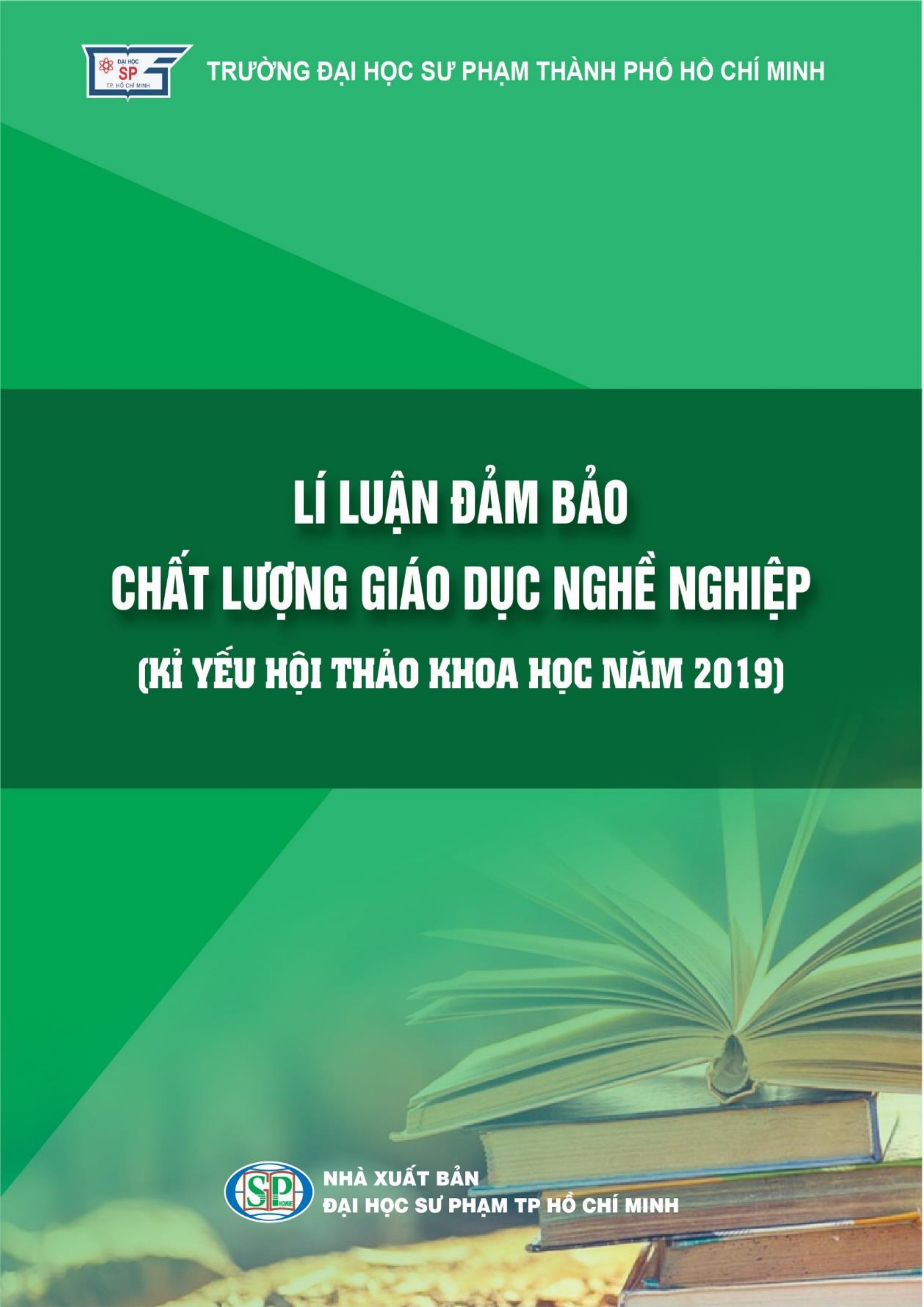 Lí luận đảm bảo chất lượng giáo dục nghề nghiệp (kỉ yếu hội thảo khoa học năm 2019)