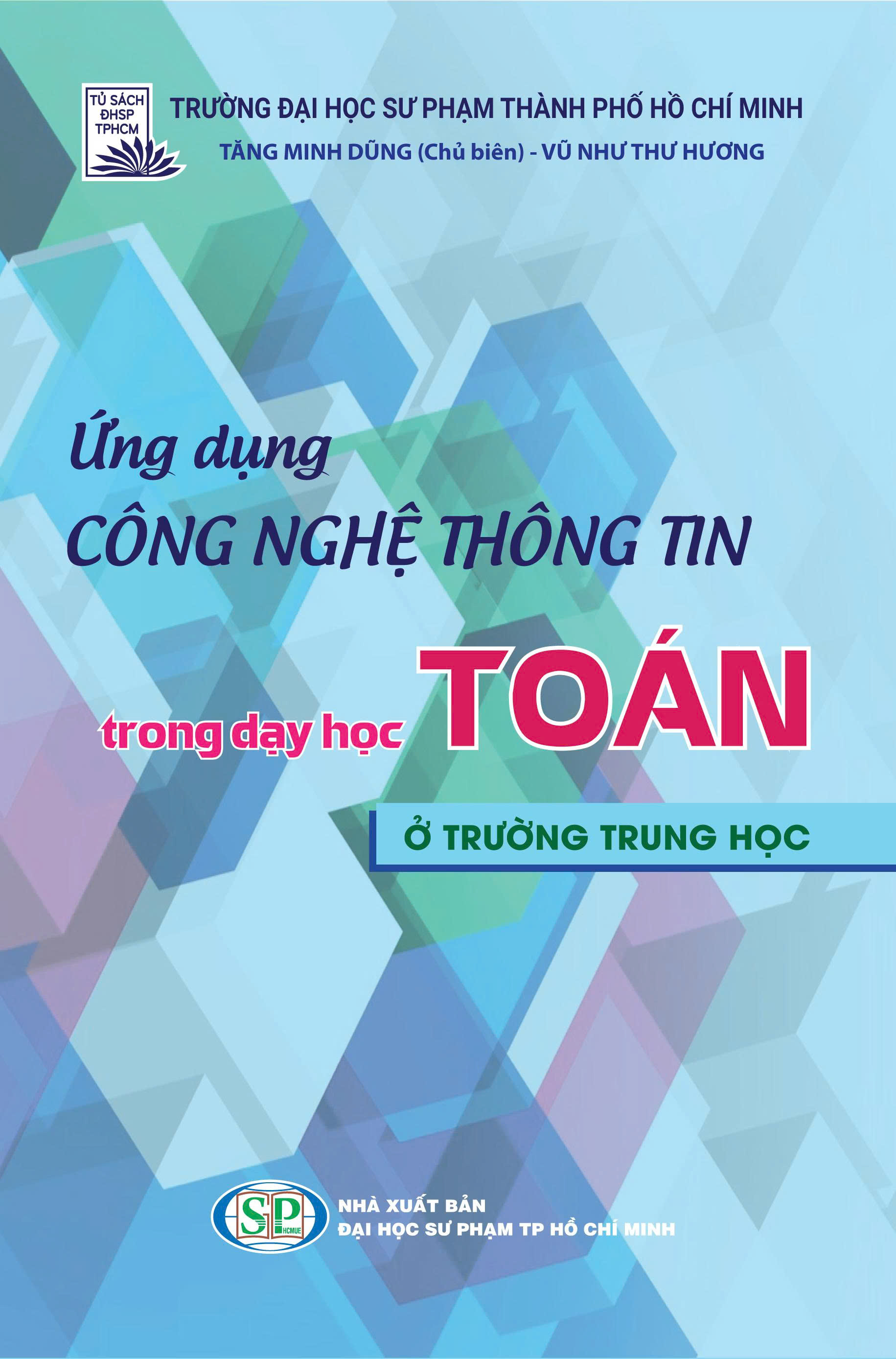 Ứng dụng công nghệ thông tin trong dạy học Toán ở trường trung học