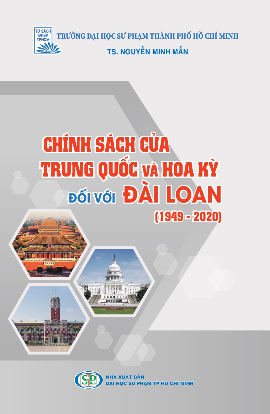 Chính sách của Trung Quốc và Hoa Kỳ đối với Đài Loan (1949-2020)