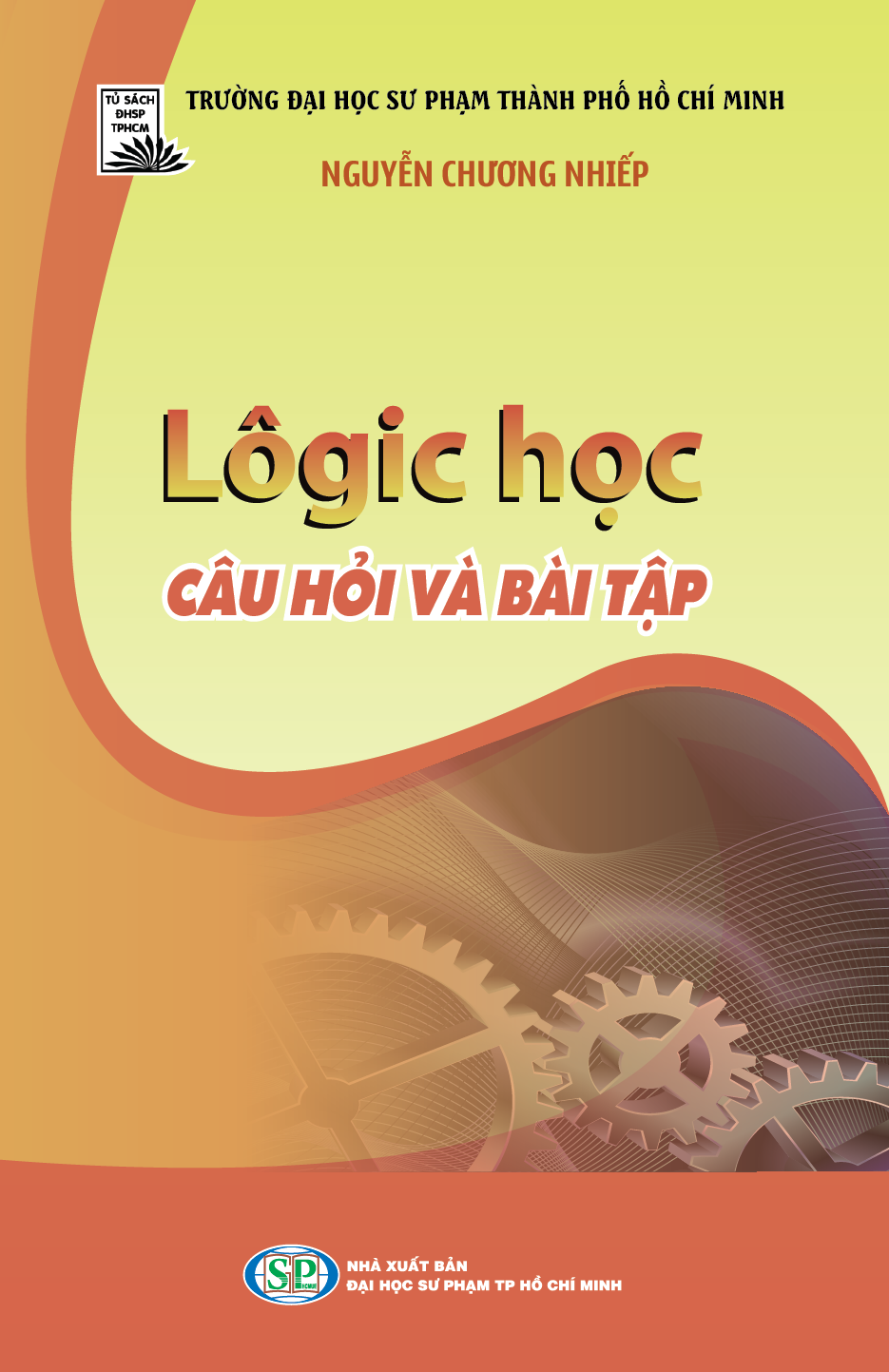 Lôgic học Câu hỏi và bài tập