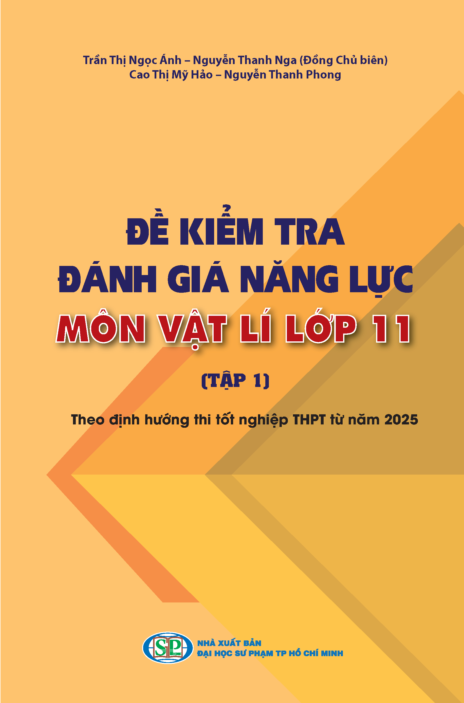 Đề kiểm tra đánh giá năng lực môn Vật lí lớp 11 (Tập 1) - Theo định hướng thi tốt nghiệp THPT từ năm 2025