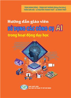 Hướng dẫn giáo viên sử dụng các công cụ AI trong hoạt động dạy học