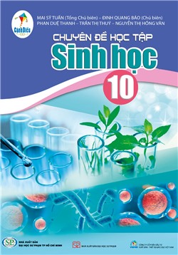 Chuyên đề học tập Sinh học 10 (thuộc bộ sách Cánh Diều)