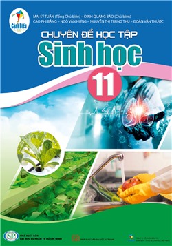 Chuyên đề học tập Sinh học 11 (thuộc bộ sách Cánh Diều)