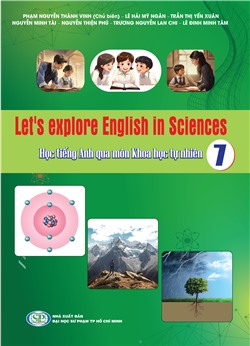 Let's explore English in Sciences - Học tiếng Anh qua môn Khoa học tự nhiên lớp 7