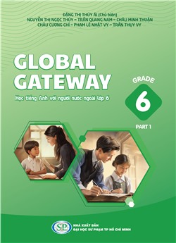 Global Gateway - Học tiếng Anh với người nước ngoài - Lớp 6