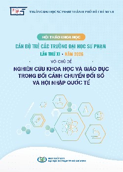 Hội thảo khoa học quốc gia  - Cán bộ trẻ các Trường Đại học Sư phạm lần thứ XI - Năm 2026 - Nghiên cứu khoa học và giáo dục trong bối cảnh chuyển đổi số và hội nhập quốc tế