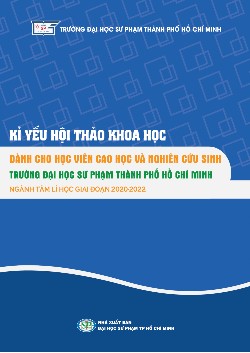 Kỉ yếu hội thảo khoa học dành cho học viên cao học và nghiên cứu sinh Trường Đại học Sư phạm Thành phố Hồ Chí Minh ngành Tâm lí học giai đoạn 2020-2022