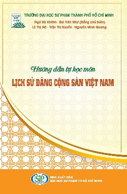 Hướng dẫn tự học môn Lịch sử Đảng cộng sản Việt Nam