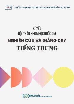 Kỉ yếu Hội thảo khoa học quốc gia “Nghiên cứu và giảng dạy tiếng Trung”