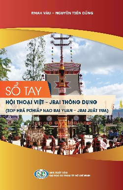 Sổ tay hội thoại Việt - Jrai thông dụng