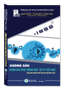 Hướng dẫn đánh giá hoạt động học tập ở tiểu học