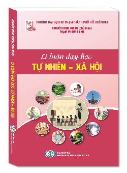 Lí luận dạy học Tự nhiên - Xã hội